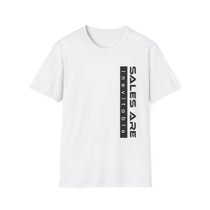 Sales are Inevitable Unisex Shirt