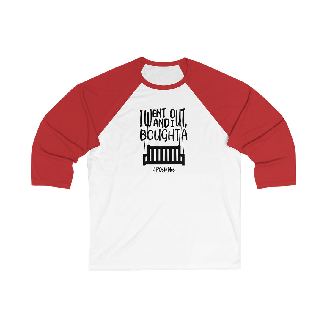 I Went Out and I Bought a Porch Unisex Baseball Shirt