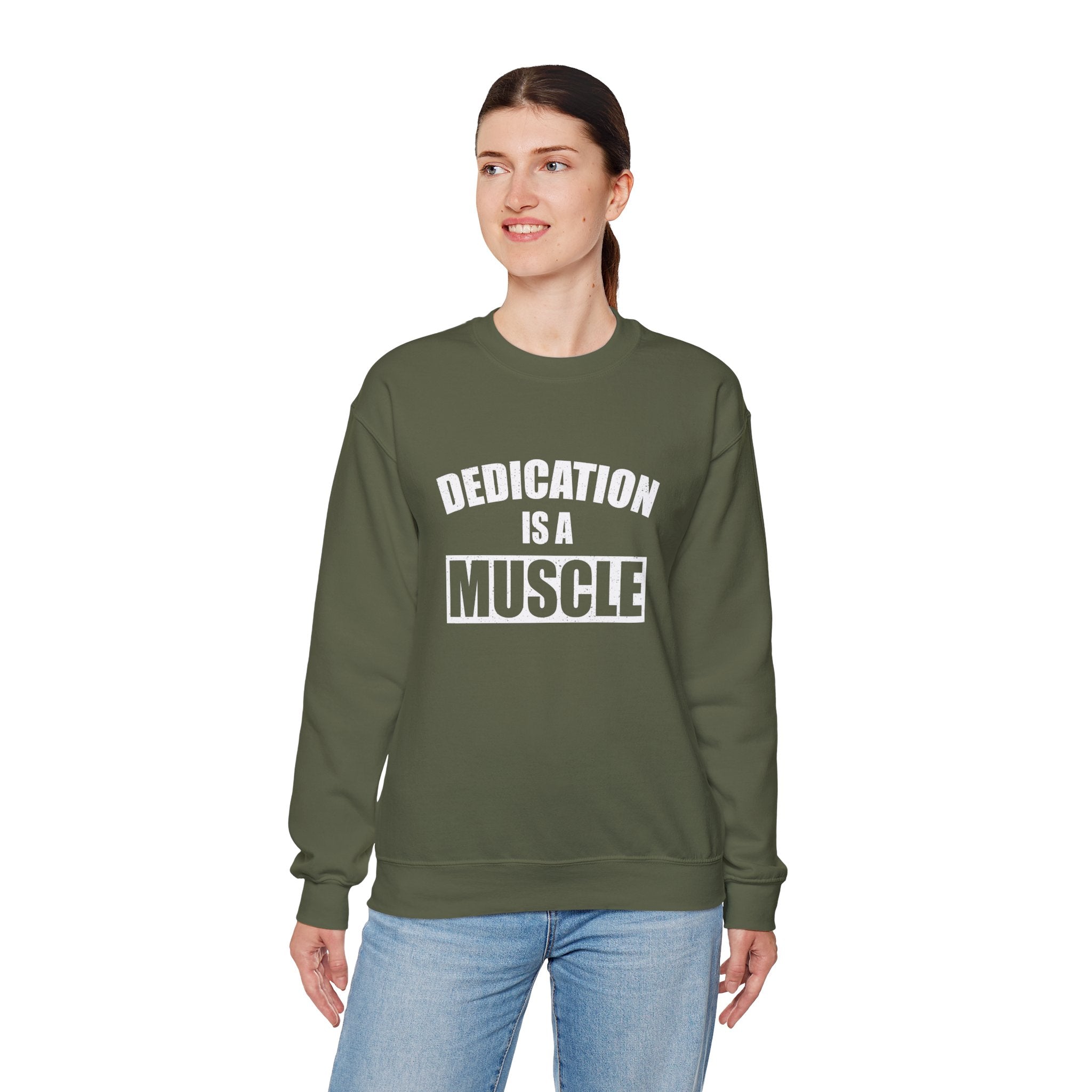 Dedication is a Muscle Unisex Sweatshirt