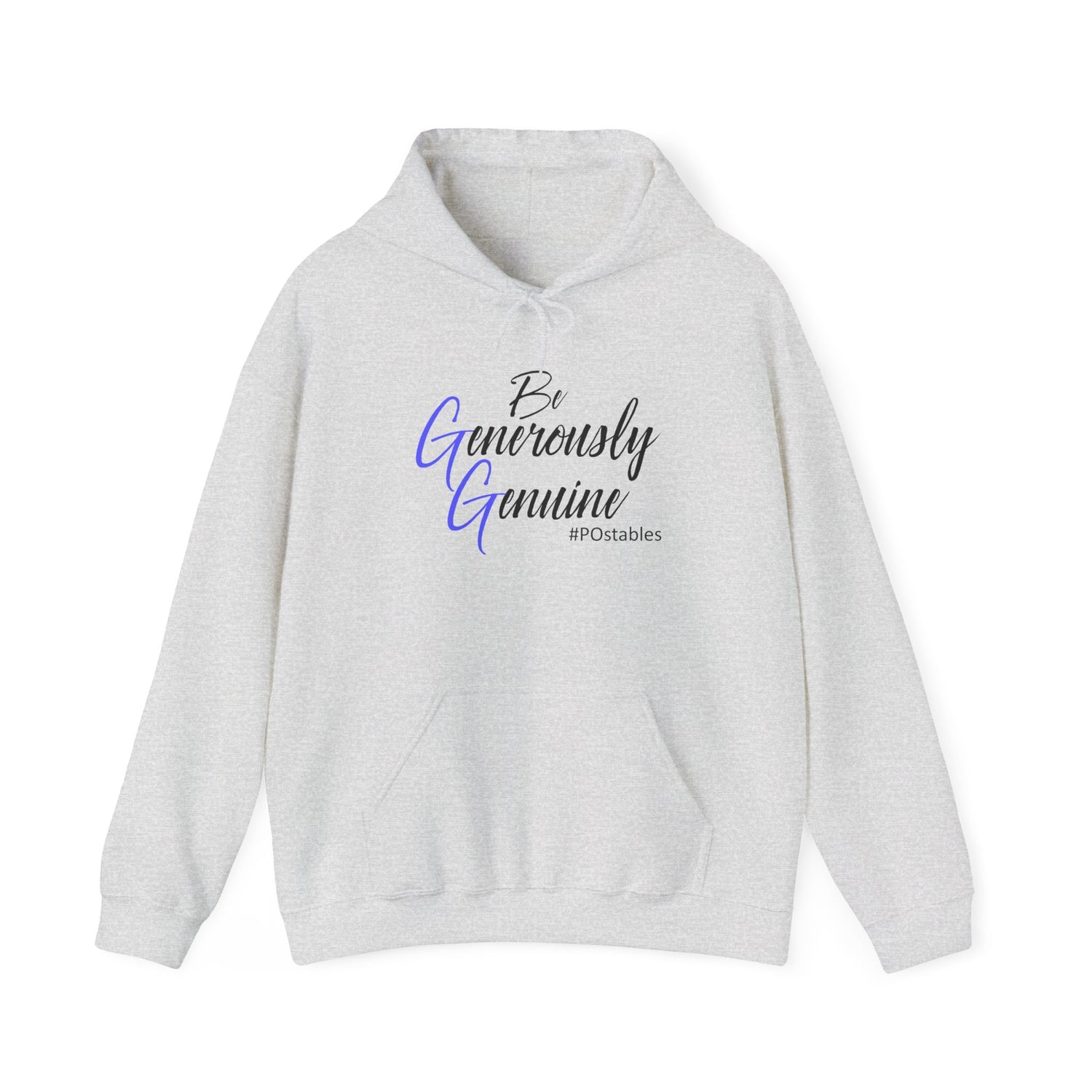 Be Generously Genuine Unisex Hoodie
