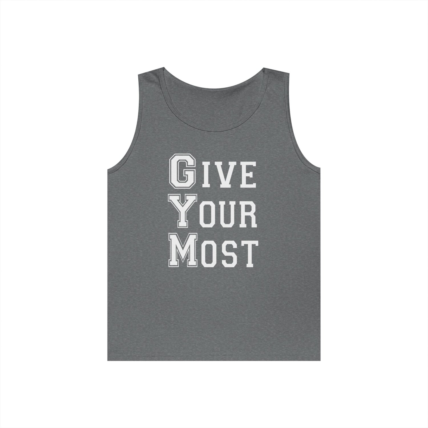 Motivational Gym Men Tank Top - Give Your Most