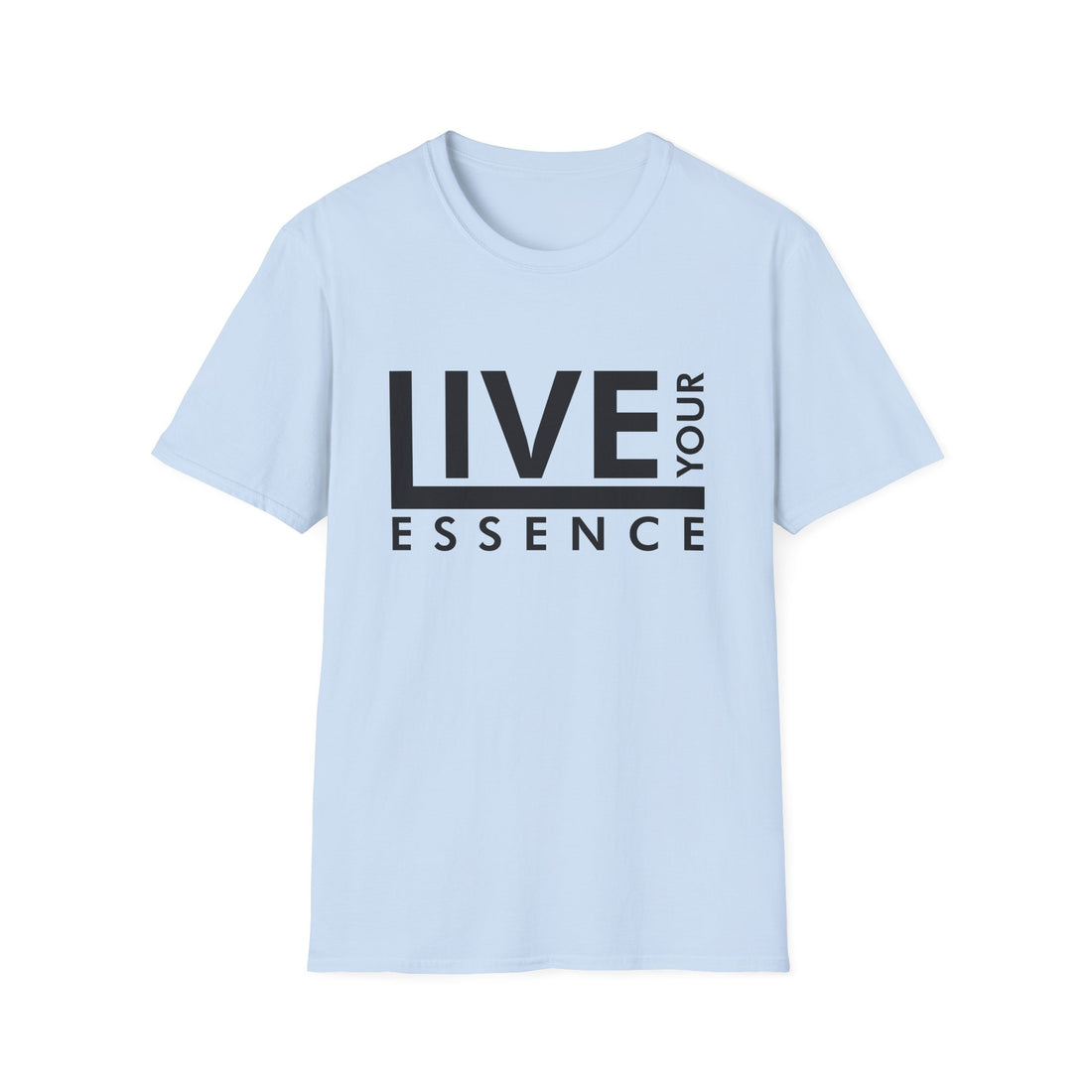Live Your Essence Unisex Shirt