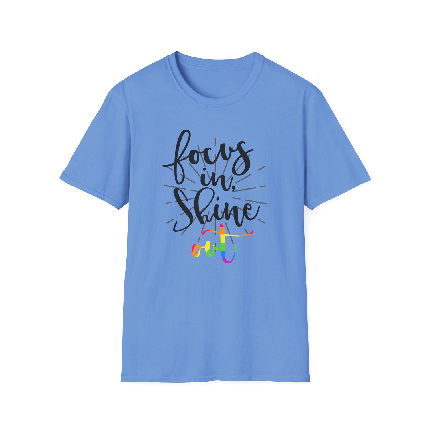 Focus in, Shine Out Unisex Shirt