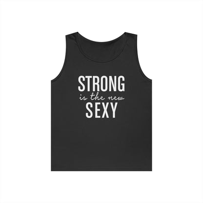 Strong is the New Sexy Unisex Tank Top