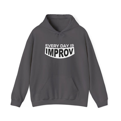 Every Day Is Improv Unisex Hoodie