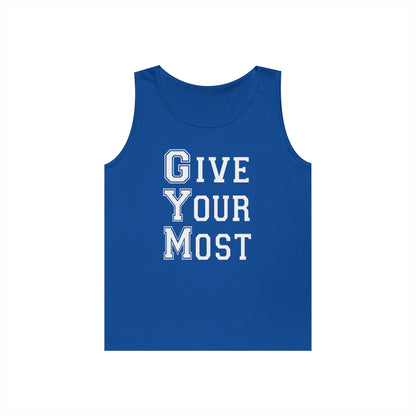Motivational Gym Men Tank Top - Give Your Most