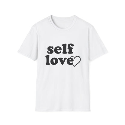 Self Love Unisex Shirt
