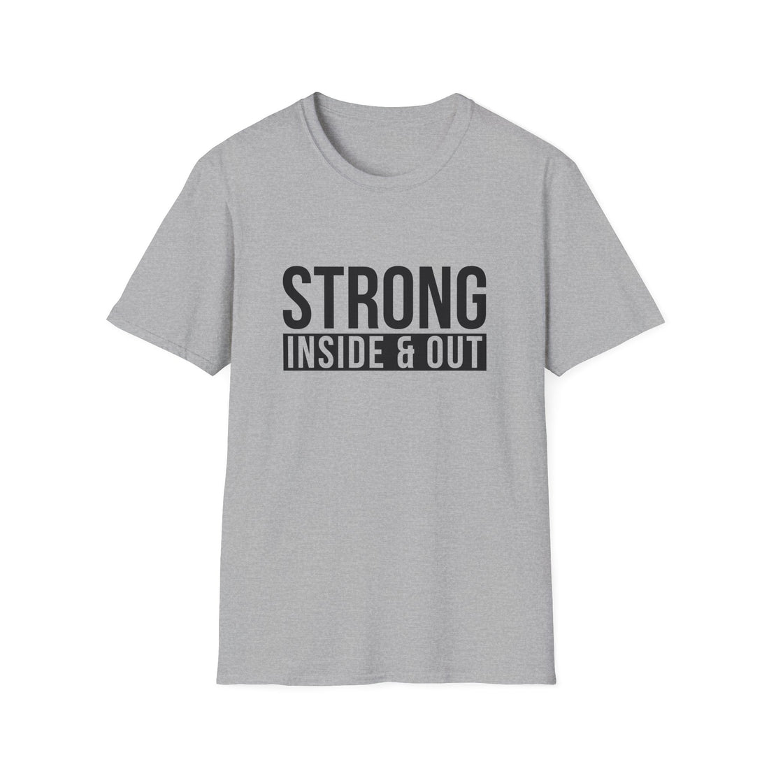Strong Inside & Out Unisex Shirt
