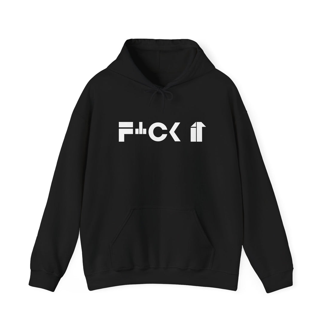 F*CK It Unisex Hoodie