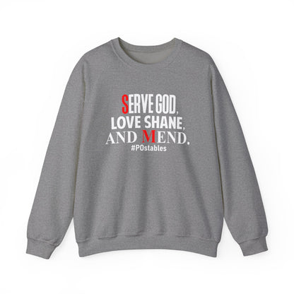 Serve God, Love Shane, and Mend Unisex Sweatshirt