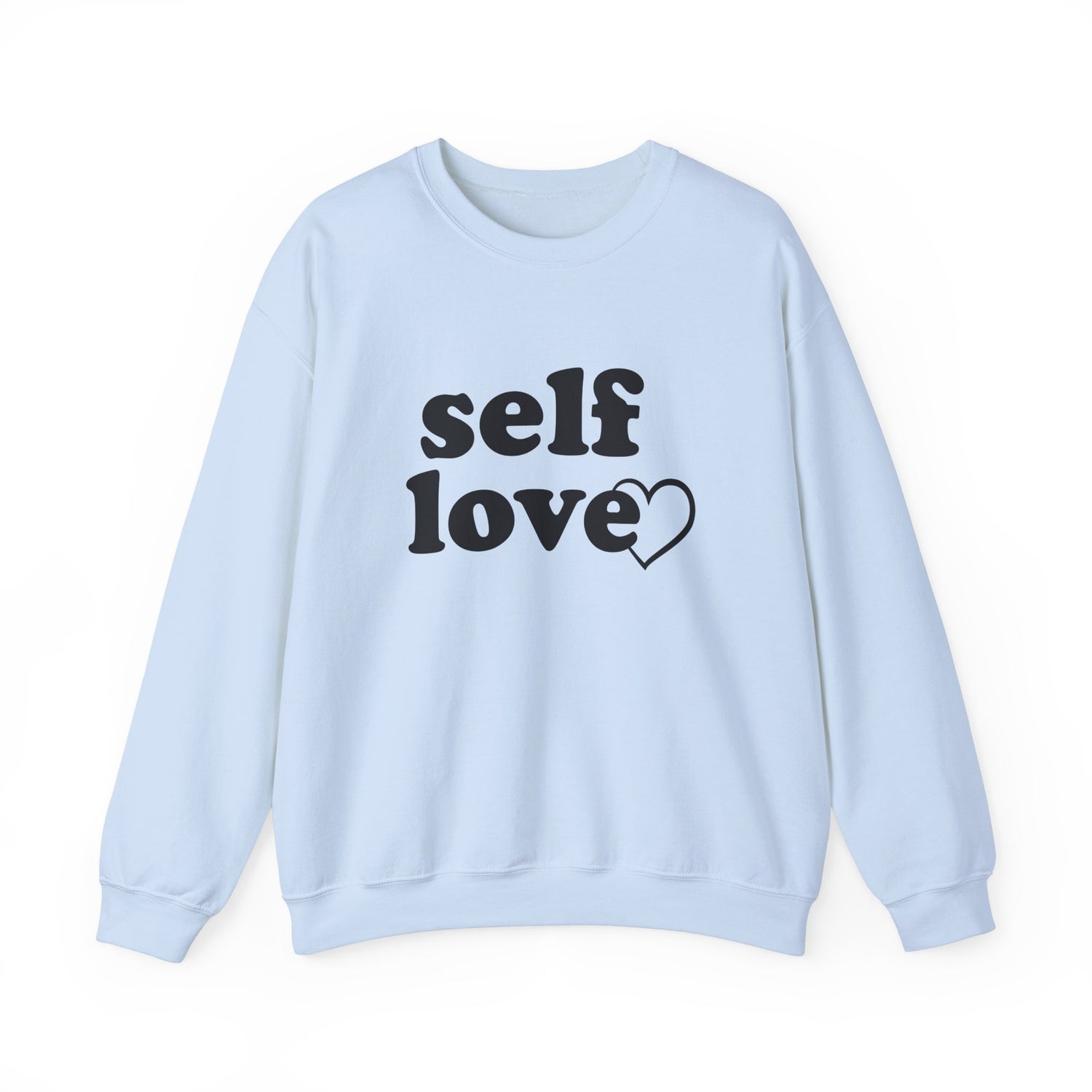 Self Love Unisex Crewneck Sweatshirt - Cozy &amp; Inspirational