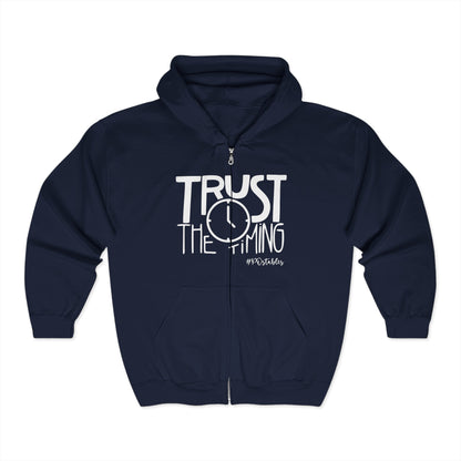 Trust the Timing Zip Hoodie Unisex Zip Hoodie