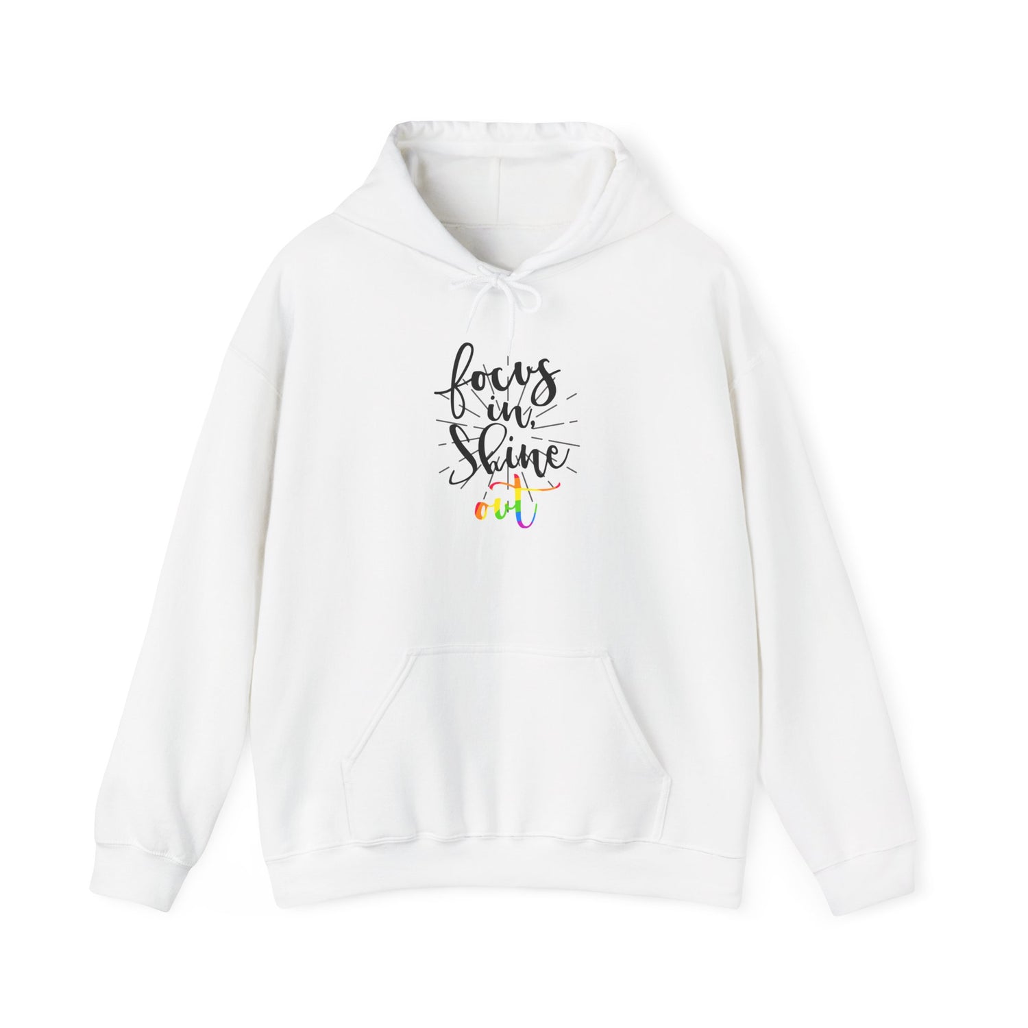 Focus on Shine Unisex Hooded Sweatshirt - Inspirational Hoodie for Comfort and Style