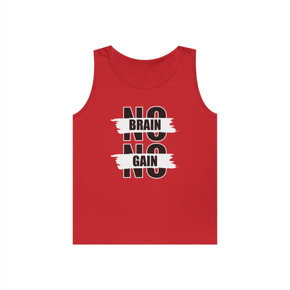 No Brain No Gain Unisex Tank Top