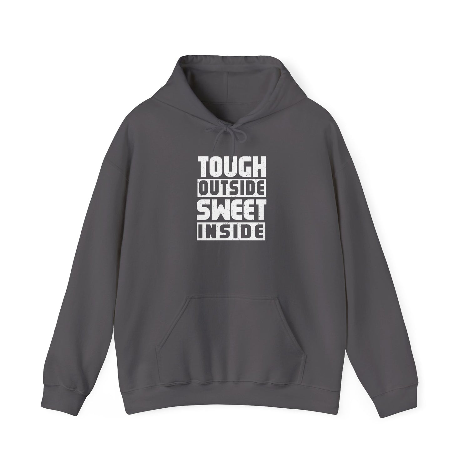 Tough Outside Sweet Inside Hoodie