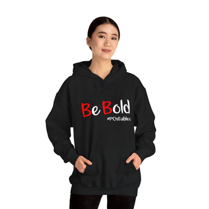 Be Bold Unisex Hoodie