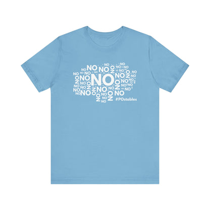 No No No Unisex Shirt