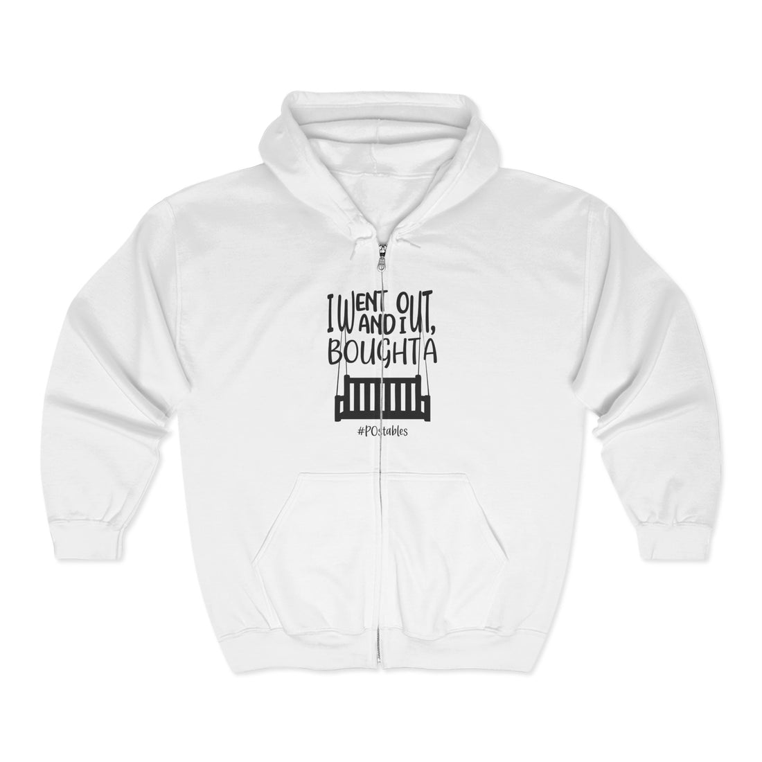 I Went Out and Bought a Porch Unisex Zip Hoodie