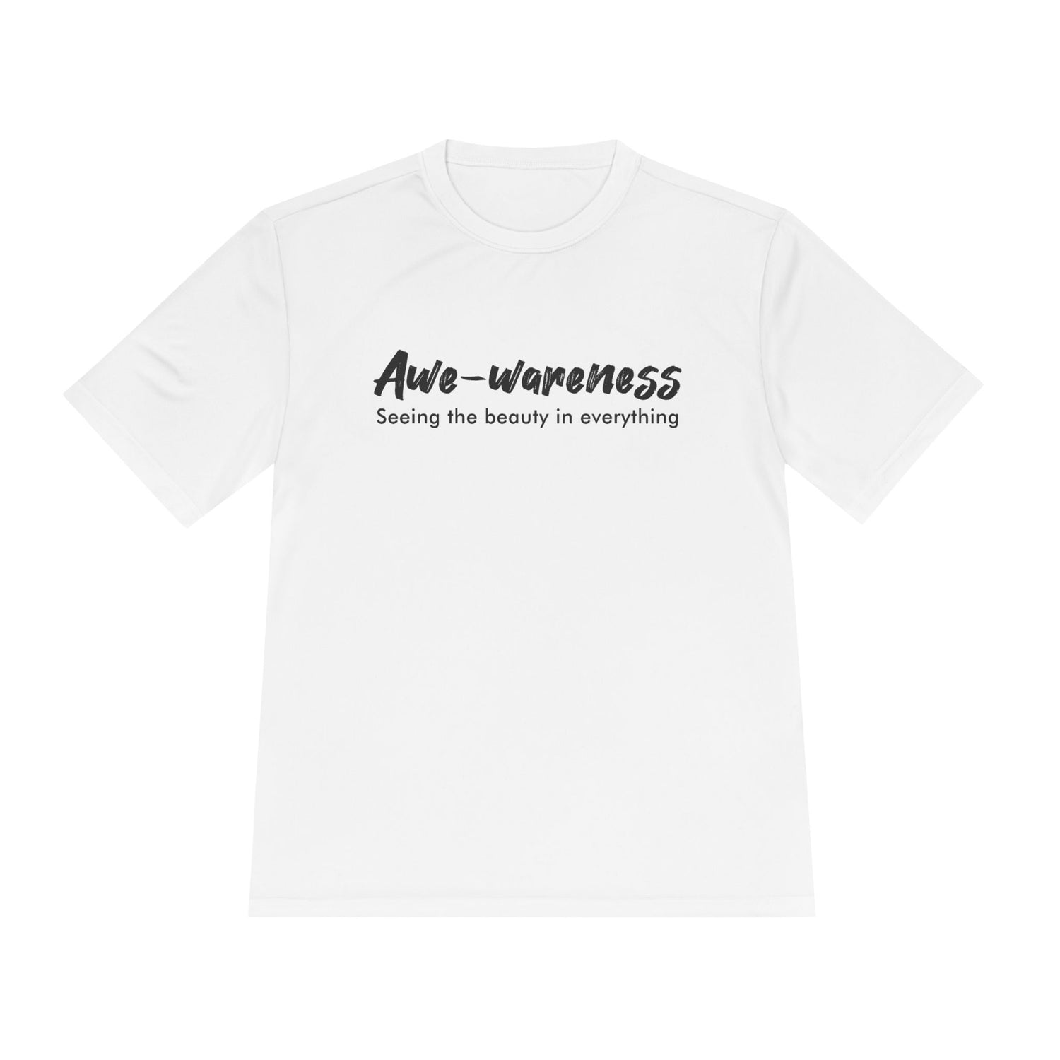 Awe-Wareness Unisex Moisture Wicking Tee - See the Beauty in Everything
