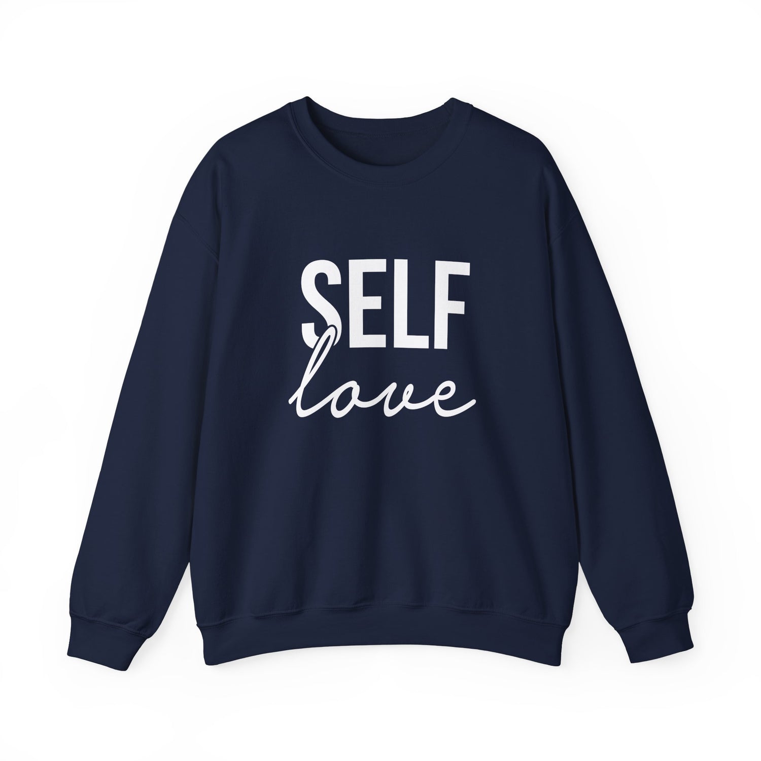 Self Love Unisex Sweatshirt