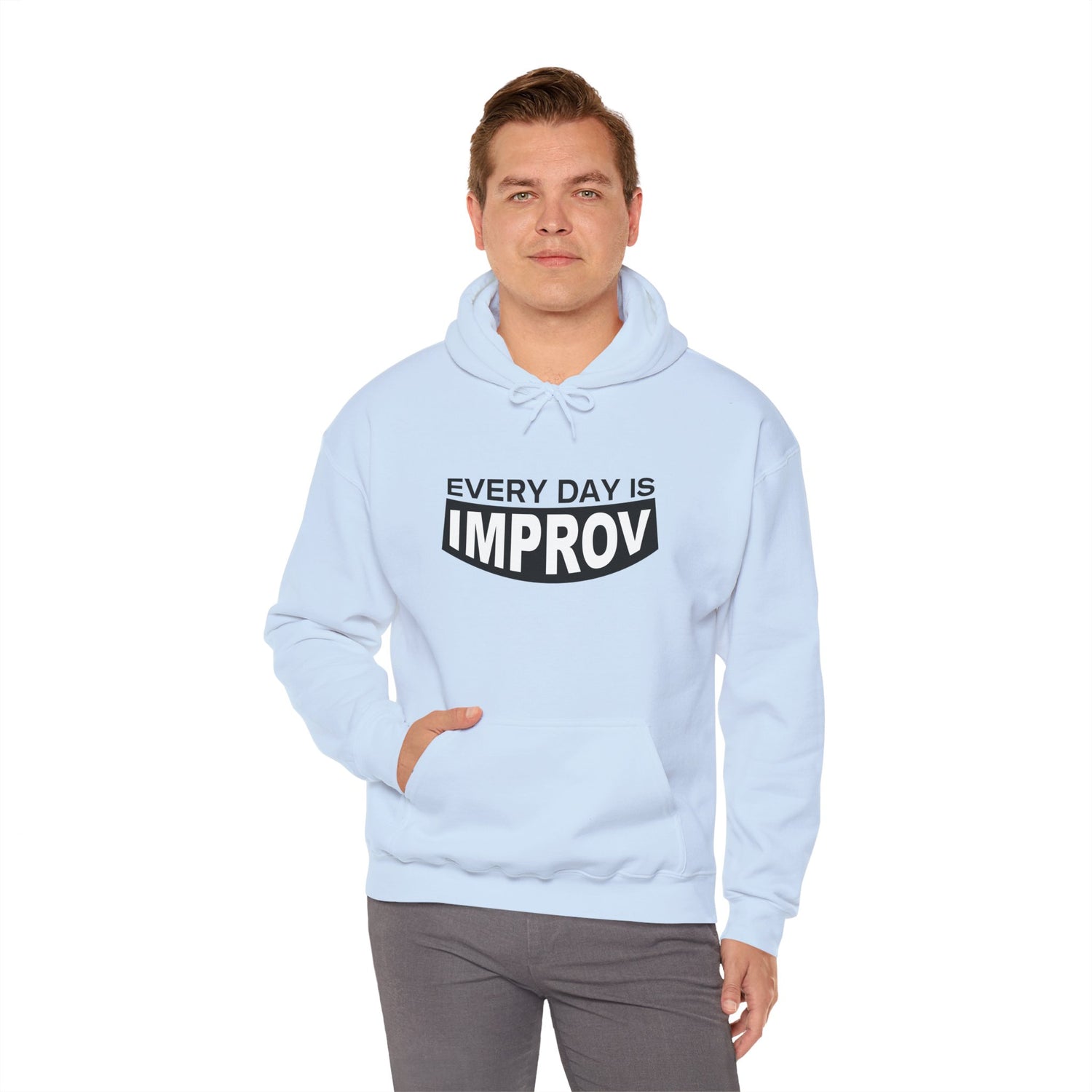 Every Day Is Improv Unisex Hoodie