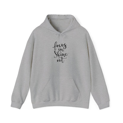 Focus In Shine Out Unisex Heavy Blend™ Hoodie