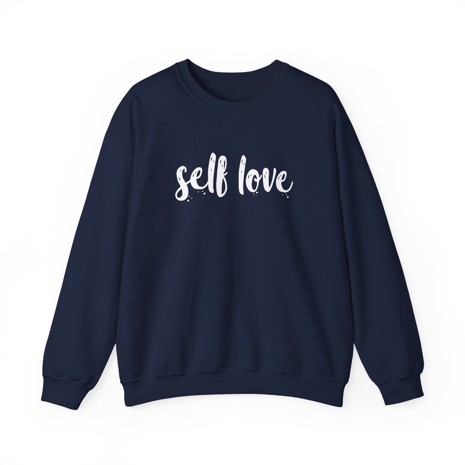 Self Love Unisex Sweatshirt