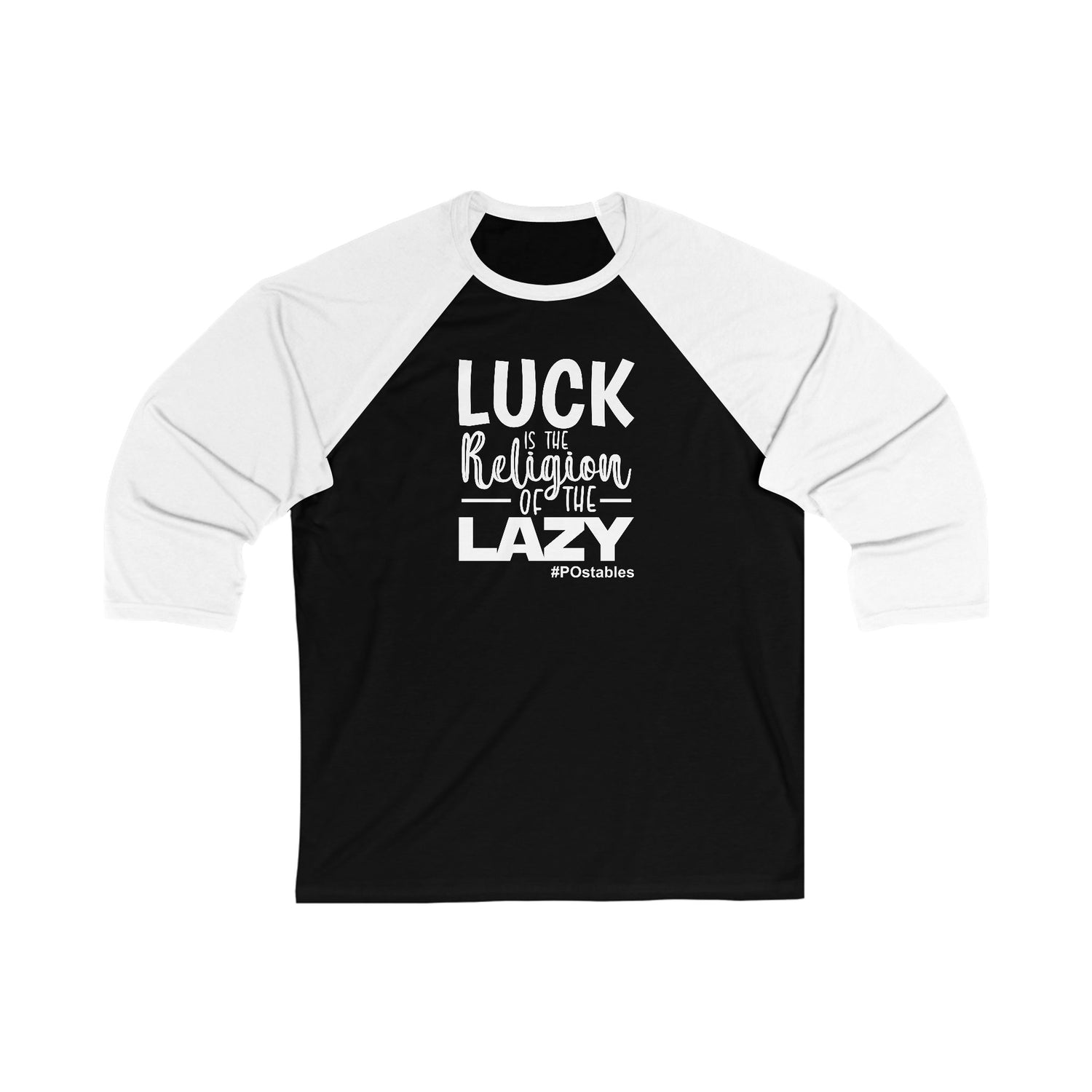 Luck is The Religion of The Lazy Unisex Baseball Shirt