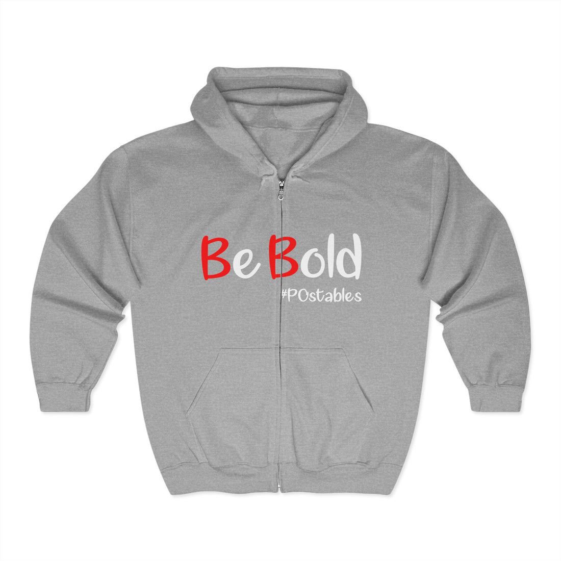 Be Bold Unisex Zip Hoodie