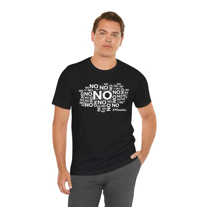 No No No Unisex Shirt