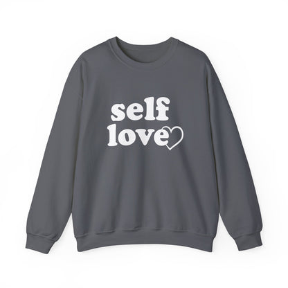 Self Love Unisex Crewneck Sweatshirt - Cozy &amp; Inspirational
