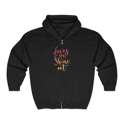 Focus in, Shine Out Unisex Zip Hoodie