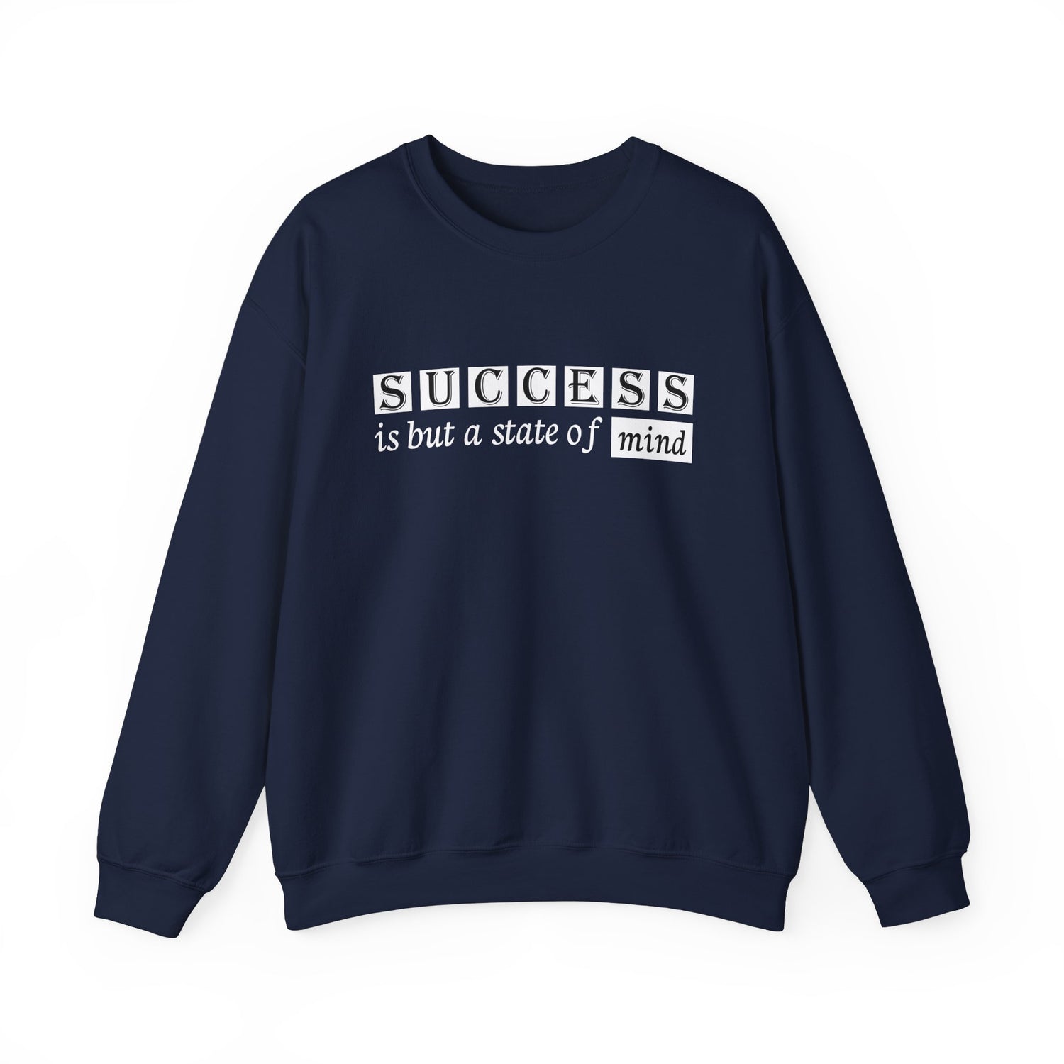 Success Unisex Sweatshirt