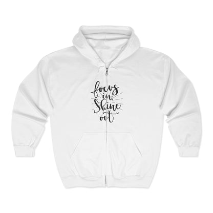 Focus in, Shine Out Unisex Zip Hoodie