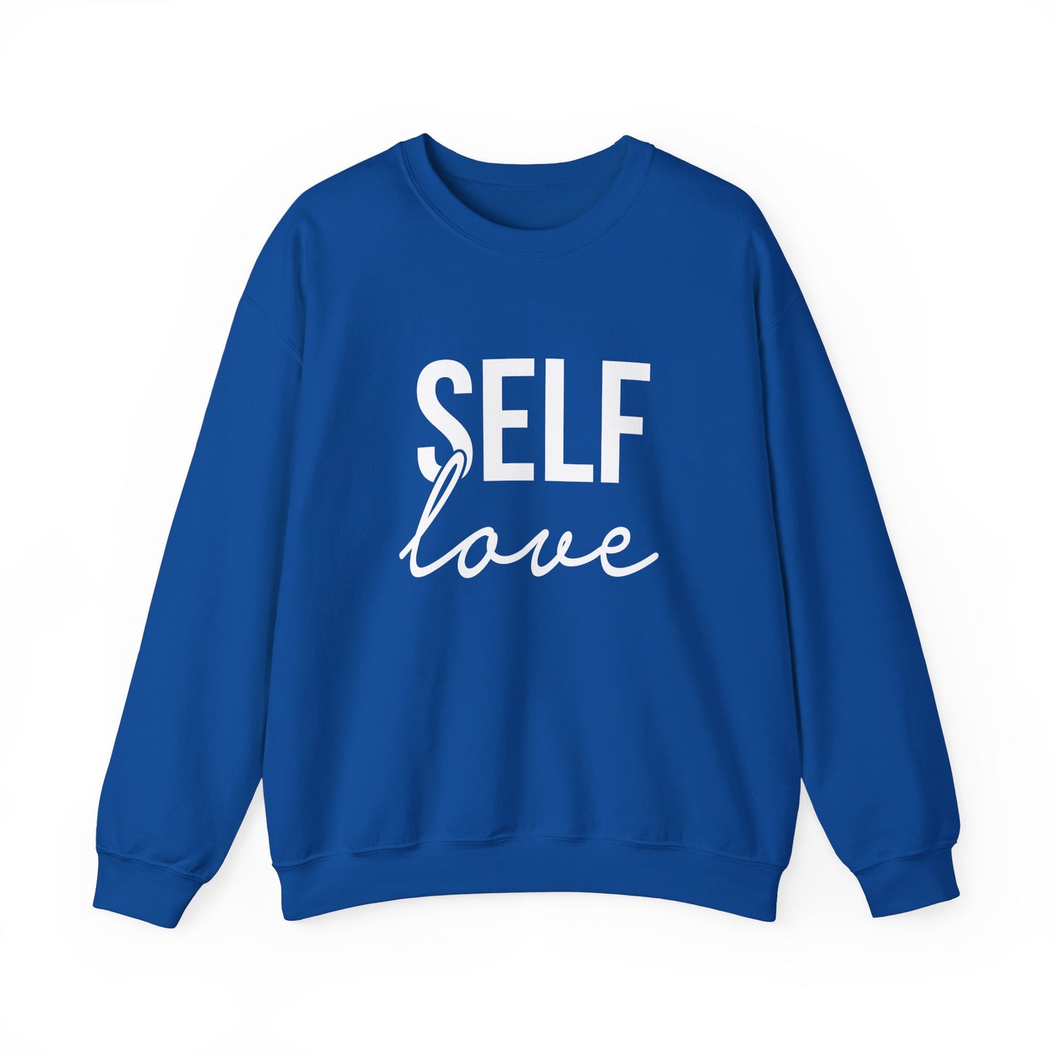 Self Love Unisex Sweatshirt