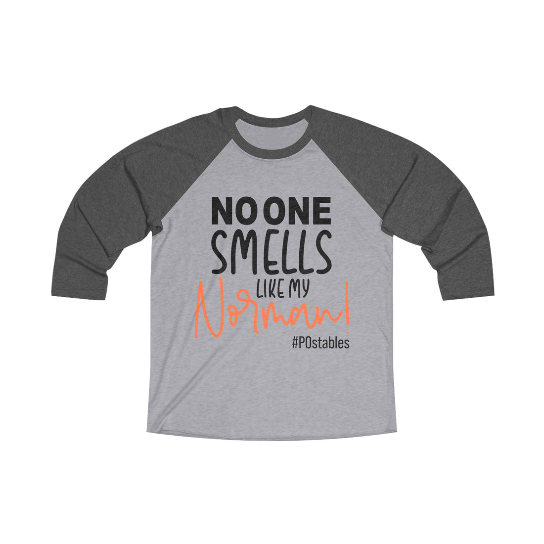 No One Smell Like My Norman Unisex Baseball Shirt