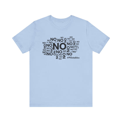 No No No Unisex Shirt