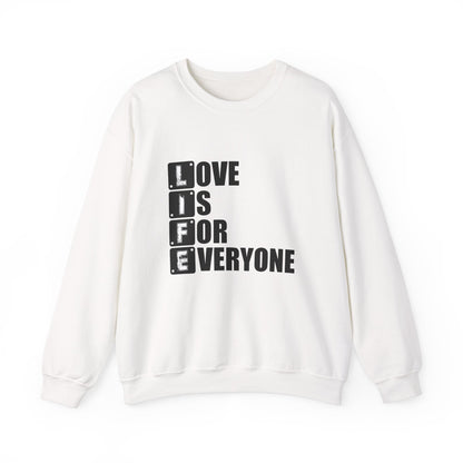 Love Is for Everyone Unisex Sweatshirt