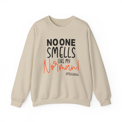 No One Smells Like My Norman Unisex Sweatshirt