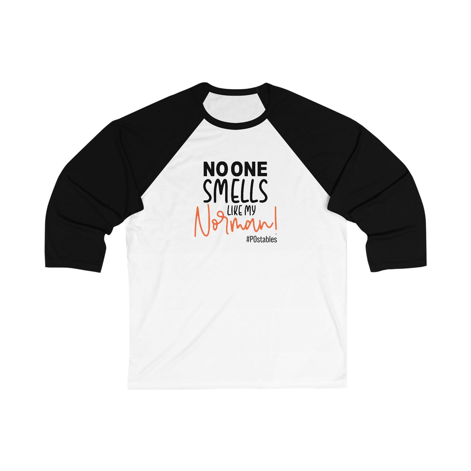 Funny Unisex Baseball Tee - No One Smells Like My Normal!