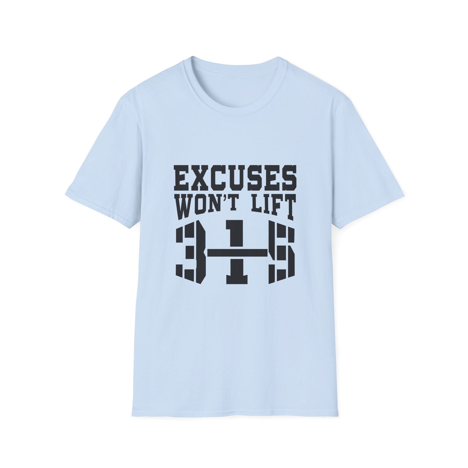 Motivational Workout T-Shirt - &quot;Excuses Won&