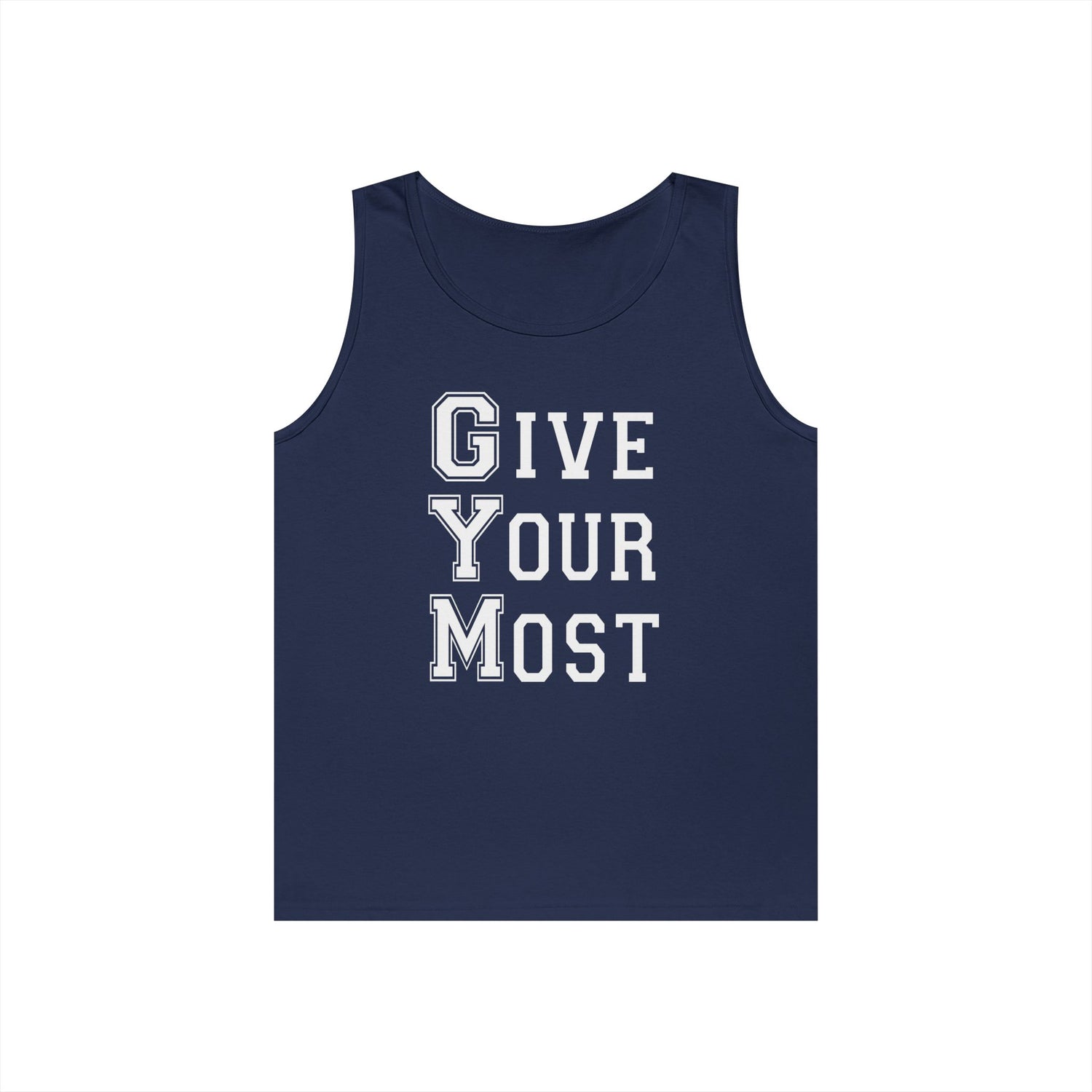 Motivational Gym Men Tank Top - Give Your Most