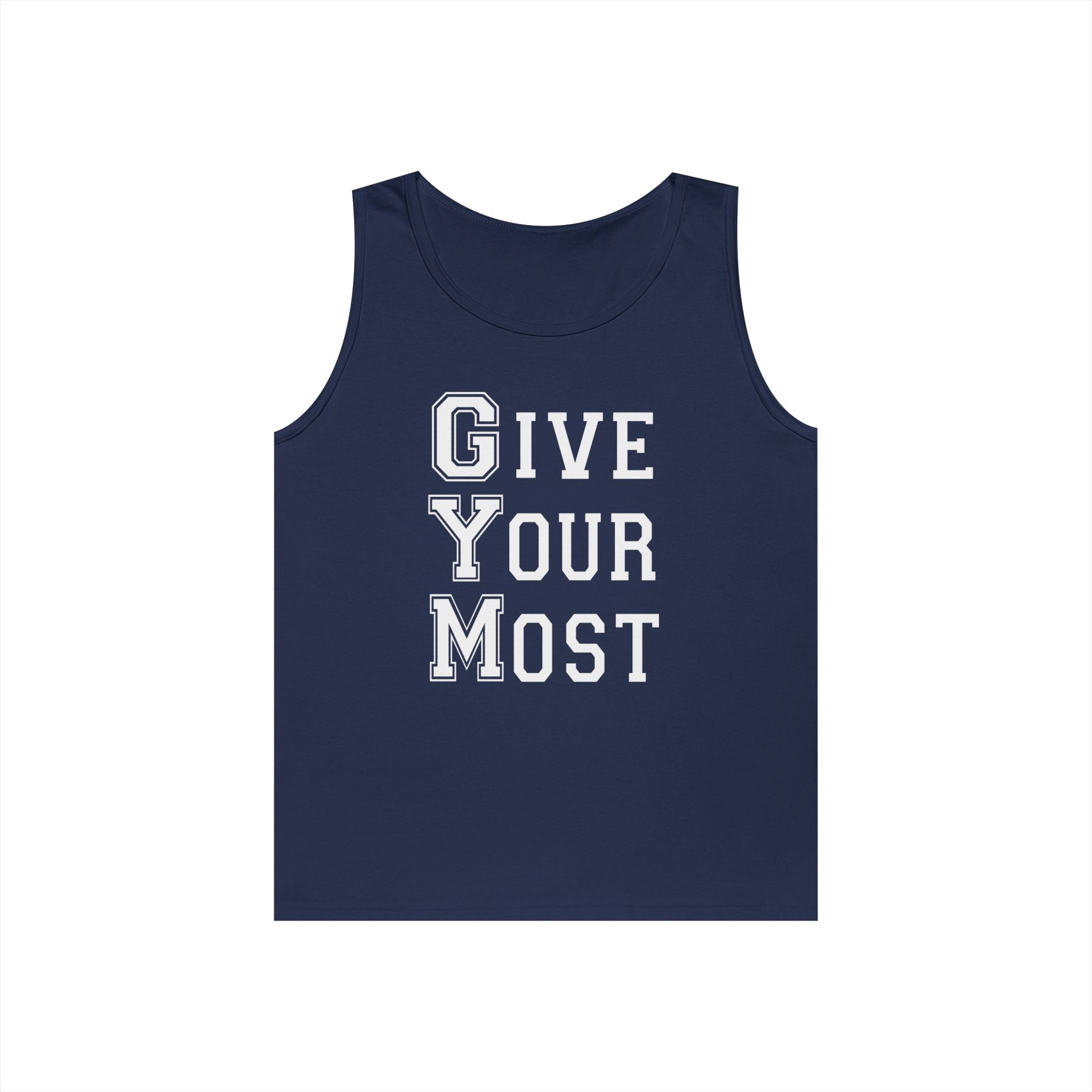 Motivational Gym Men Tank Top - Give Your Most