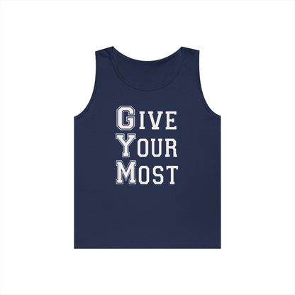 Motivational Gym Men Tank Top - Give Your Most