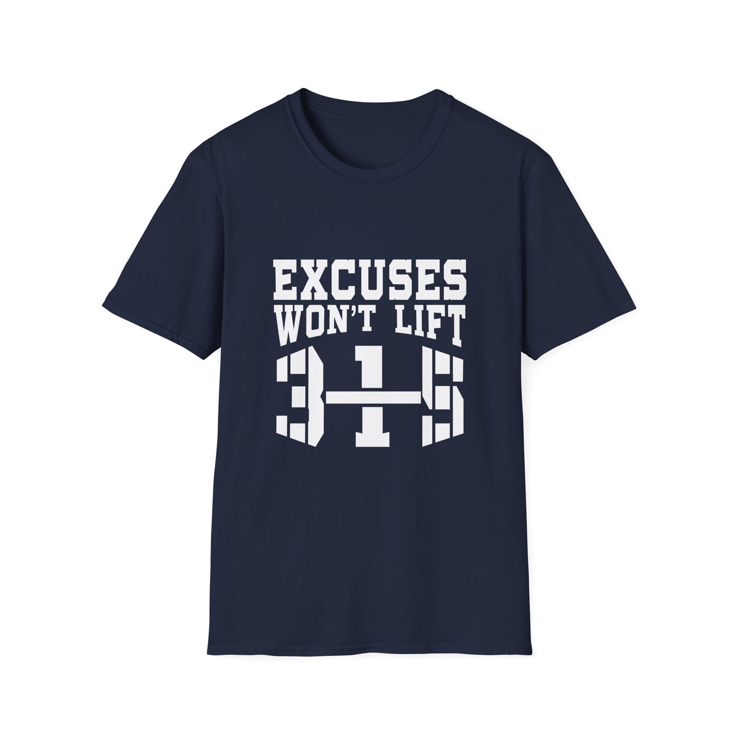 Motivational Workout T-Shirt - &quot;Excuses Won&