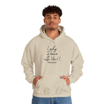I Only Dance with You Unisex Hoodie
