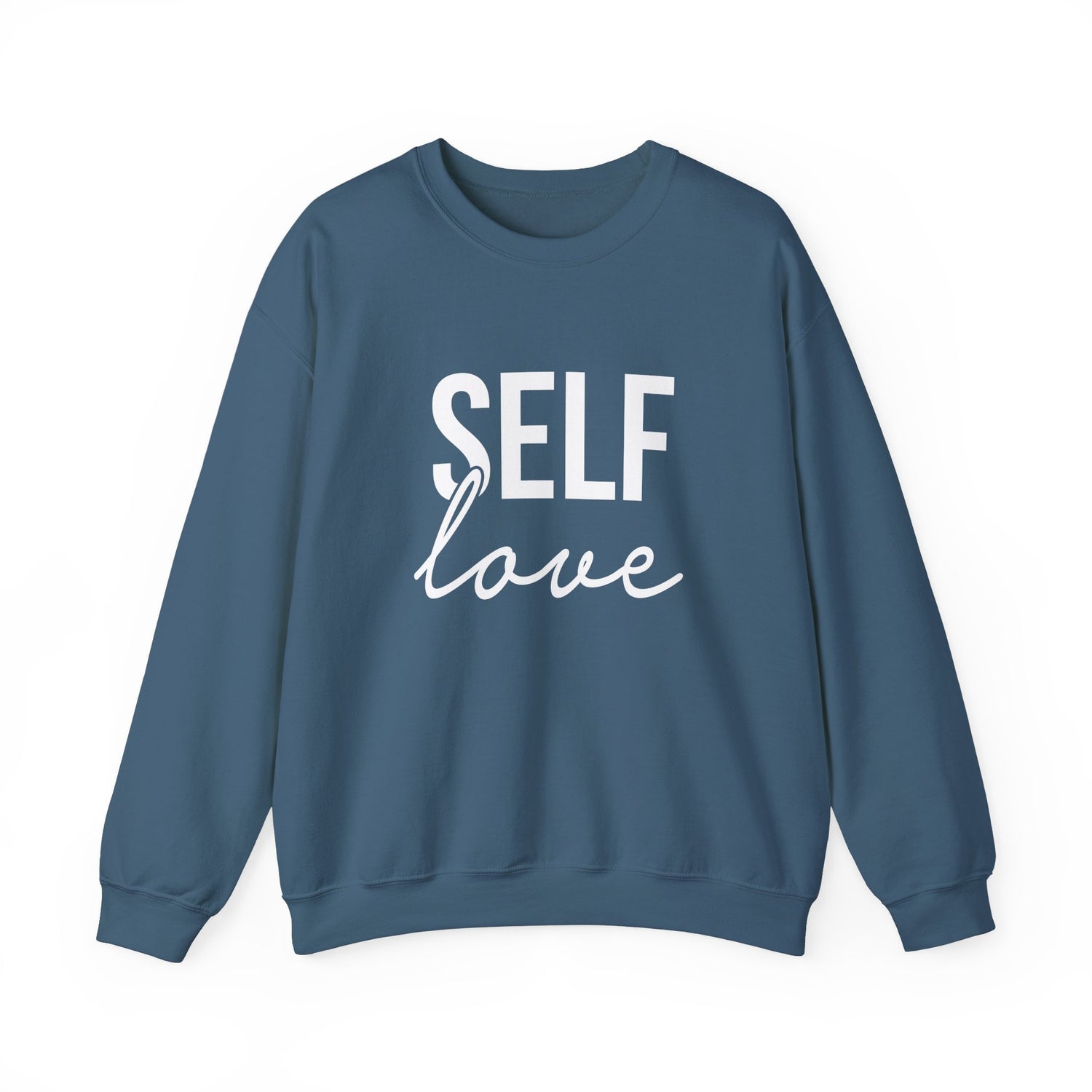Self Love Unisex Sweatshirt