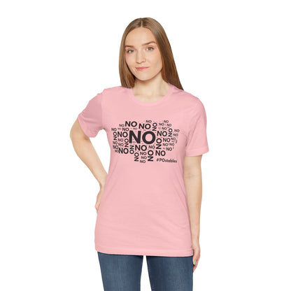 No No No Unisex Shirt