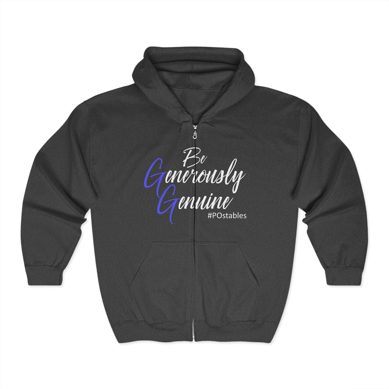 Be Generously Genuine Unisex Zip Hoodie