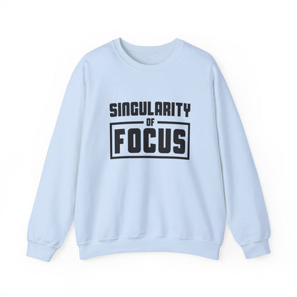 Singularity of Focus Unisex Sweatshirt